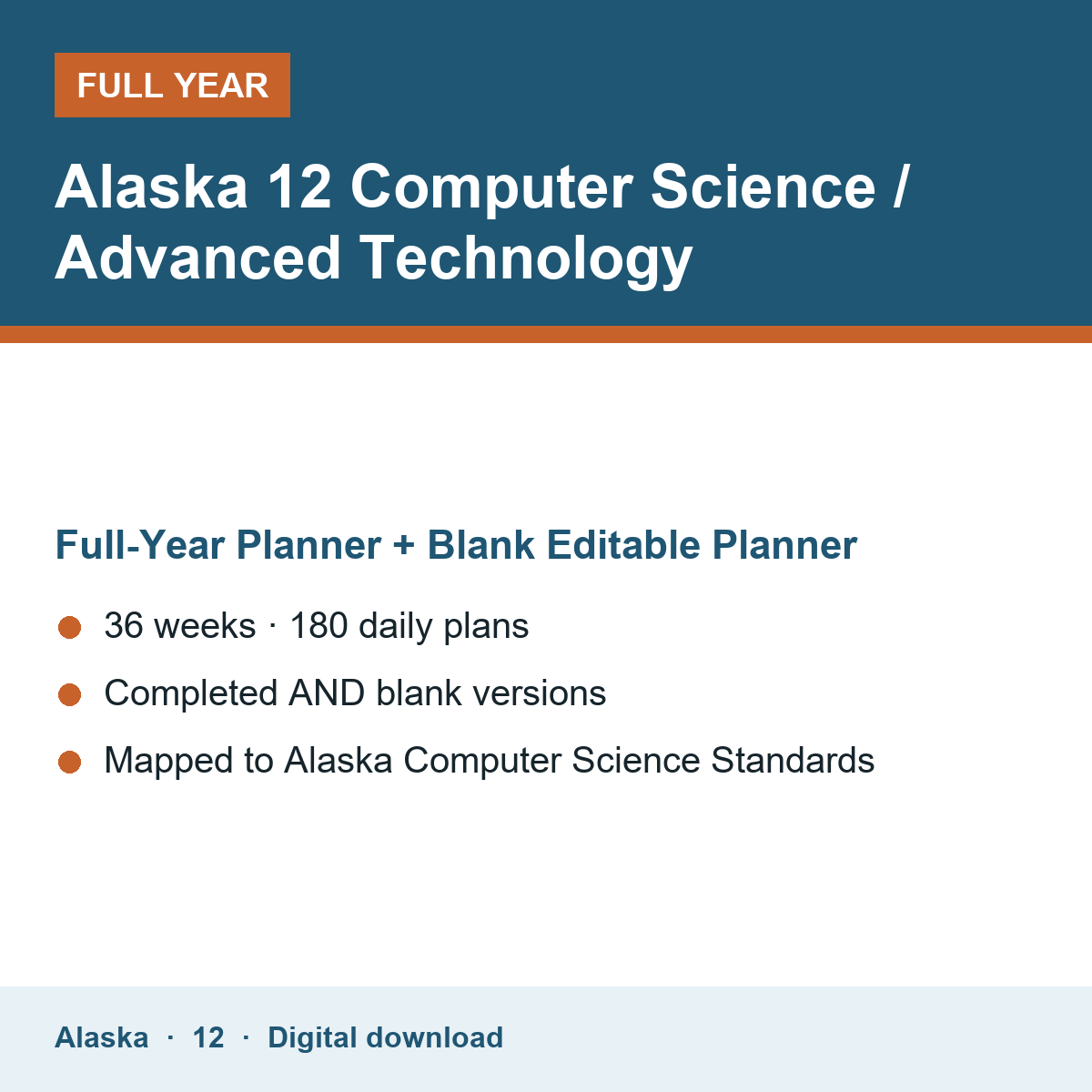 Cover of the Alaska Grade 12 Computer Science / Advanced Technology full-year teacher planner