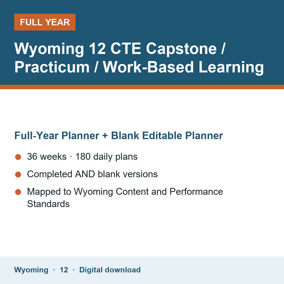 Cover of the Wyoming Grade 12 CTE Capstone / Practicum / Work-Based Learning full-year teacher planner